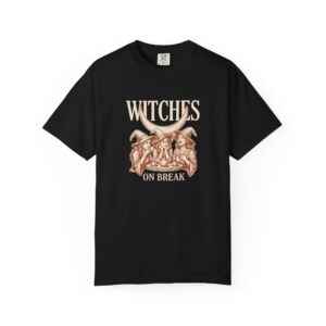 14625061740001930930_2048.jpeg Witches on Break Shirt, Comfort Colors 1717 Halloween Tea Party Tee — front print