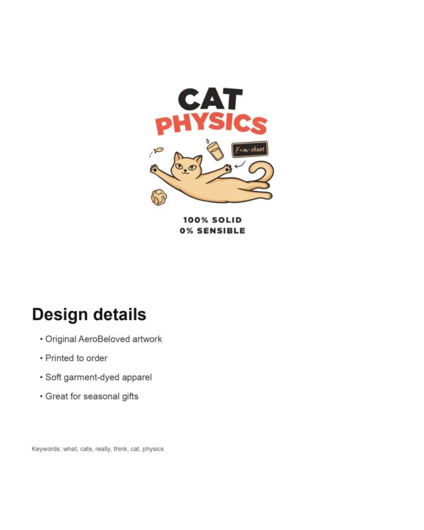 What Cats Really Think — Cat Physics Comfort Colors Shirt mockup 5