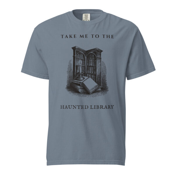 unisex-garment-dyed-heavyweight-t-shirt-blue-jean-front-6aa409410693f.jpg Take Me To The Haunted Library T-Shirt, Comfort Colors Unisex Tee, Ghost Librarian, Spooky Season Book Lover Gift