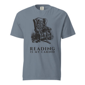 Reading Is My Cardio T-Shirt, Comfort Colors Unisex Tee, Skeleton Reading Book, Funny Bookworm Gift