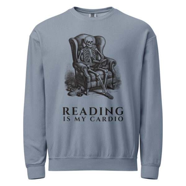 unisex-garment-dyed-lightweight-fleece-crewneck-sweatshirt-i-comfort-colors-1466-blue-jean-front-6aa405af8b2b6.jpg Reading Is My Cardio Sweatshirt, Comfort Colors 1466 Unisex Crewneck, Skeleton Reading Book, Funny Bookworm Gift