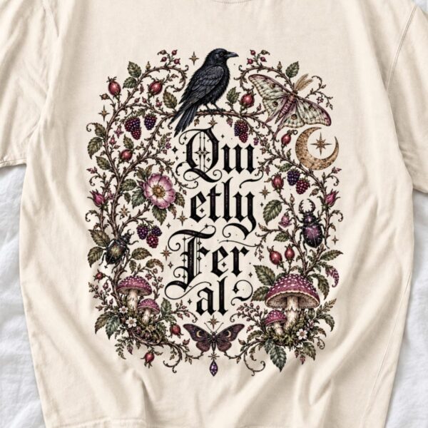 il_1140xN.8697594292_m46n.jpg Quietly Feral Shirt