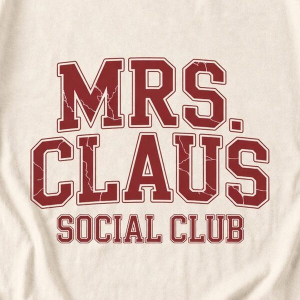 il_1140xN.8740540294_3xra.jpg Comfort Colors Mrs Claus Social Club Shirt