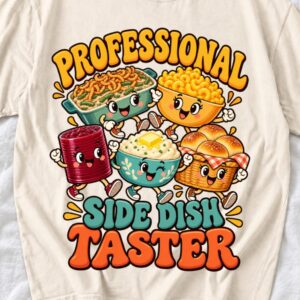 il_1140xN.8760524373_o3ax.jpg Side Dish Taster Shirt
